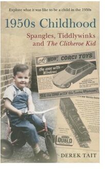1950s Childhood Spangles, Tiddlywinks and The Clitheroe Kid