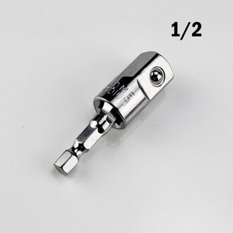 1P Elektrische Boor Socket Adapter Voor Impact Driver Met Hex Schacht Vierkante Socket Boren Draaibaar Extension 1/4 "3/8" 1/2" 0.5 duim