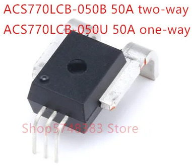 1PCS/LOT ACS770 50A ACS770LCB-050B ACS770LCB-050U Two way and one way current sensor
