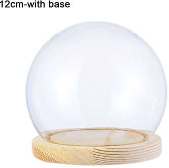 1Pcs Sferische Glas Cloche Jar Display Stand Cover Terrarium Fles Met Houten Base Acryl Stofkap Display Box Bloem doos 12cm-met base