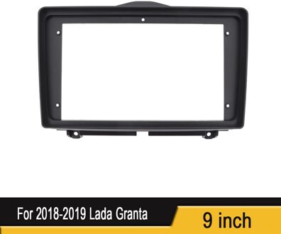 2 Din Android 9 Inch Voor Lada Granta Fascia Car Dvd Frame Audio Montage Adapter Dash Trim kits Facia Panel