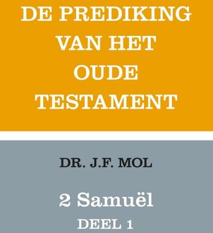 2 Samuël deel 1 -  Jurrien Mol (ISBN: 9789043542814)