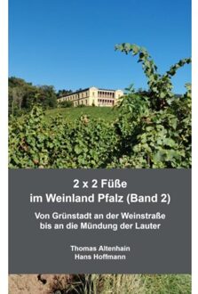 2 X 2 Füße Im Weinland Pfalz (Band 2) - Thomas Altenhain Hans Hoffmann