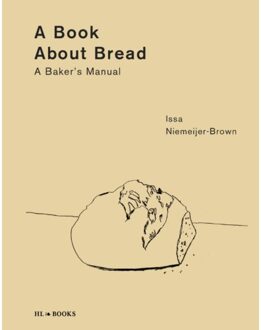 20 Leafdesdichten BV Bornmeer A Book About Bread - Issa Niemeijer-Brown