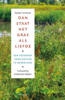 20 Leafdesdichten BV Bornmeer Dan Staat Het Gras Als Liefde - Sander Turnhout
