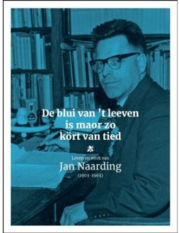 20 Leafdesdichten BV Bornmeer De Blui Van 't Leeven Is Maor Zo Kört Van Tied - Henk Nijkeuter