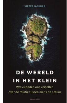 20 Leafdesdichten BV Bornmeer De Wereld In Het Klein - Sietze Norder