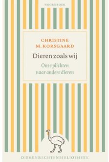 20 Leafdesdichten BV Bornmeer Dieren Zoals Wij - Dierenrechtenbibliotheek - Christine M. Korsgaard