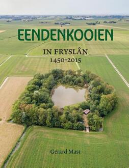 20 Leafdesdichten BV Bornmeer Eendenkooien in Fryslân 1450 - 2015 SET - (ISBN:9789056156626)