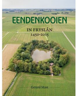 20 Leafdesdichten BV Bornmeer Eendenkooien in Fryslân 1450 - 2015 SET - (ISBN:9789056156626)