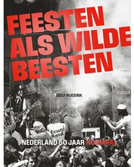20 Leafdesdichten BV Bornmeer Feesten Als Wilde Beesten - Dolf Ruesink