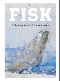 20 Leafdesdichten BV Bornmeer Fisk - Tjibbe Hooghiemstra