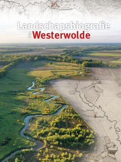 20 Leafdesdichten BV Bornmeer Landschapsbiografie Van Westerwolde - Jochem Abbes