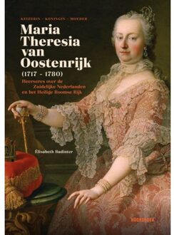 20 Leafdesdichten BV Bornmeer Maria-Theresia Van Oostenrijk (1717-1780) - Élisabeth Badinter