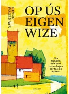 20 Leafdesdichten BV Bornmeer Op ús eigen wize - Boek Hinne Wagenaar (9056153641)