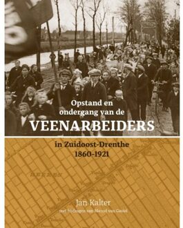 20 Leafdesdichten BV Bornmeer Opstand en ondergang van de veenarbeiders in Zuidoost-Drenthe