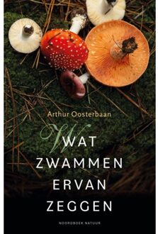 20 Leafdesdichten BV Bornmeer Wat Zwammen Ervan Zeggen - Arthur Oosterbaan