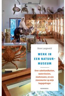 20 Leafdesdichten BV Bornmeer Werk In Een Natuurmuseum - Bram Langeveld
