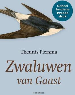 20 Leafdesdichten BV Bornmeer Zwaluwen van Gaast - Boek Theunis Piersma (905615429X)