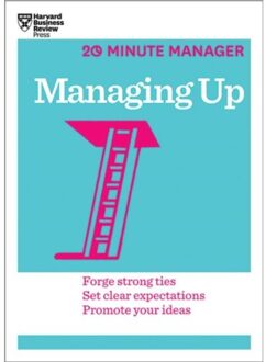 20 Minute Manager Managing Up