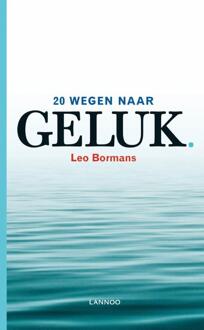 20 wegen naar geluk - Boek Leo Bormans (9401435480)