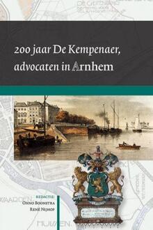 200 jaar De Kempenaer, advocaten in Arnhem - Boek Verloren b.v., uitgeverij (908704612X)