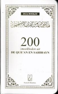 200 Smeekbeden Uit De Qur'An En Sahihayn - Aboe Bilaal