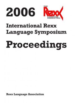 2006 International Rexx Language Symposium Proceedings - Rexx Language Association