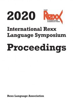 2020 International Rexx Language Symposium Proceedings - Rexx Language Association
