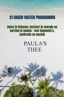21 dagen vasten programma - Paula Lopes - ebook