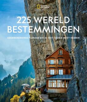 225 Wereldbestemmingen - National Geographic Reisgids