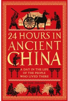 24 Hours In Ancient China - Yijie Zhuang