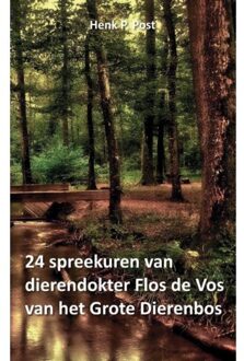 24 spreekuren van dierendokter Flos de Vos - Boek Henk P. Post (9463451218)