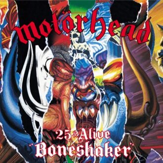 25 & Alive -Boneshaker