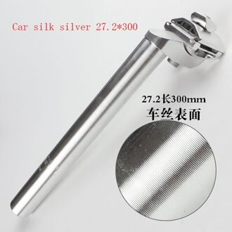 27.2X300Mm Zadelpen Dode Snelheid Seat Buis All-Aluminium Zadel Buis Sneeuwscooter Zadelpen Fiets Accessoires Car silk zilver 300