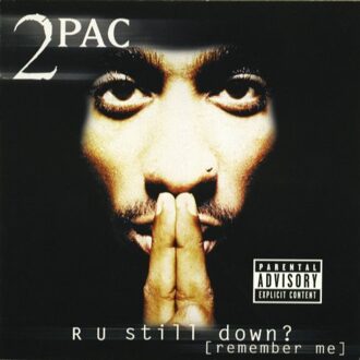 2Pac - R U Still Down? (Remember Me) (Re-Release) | CD