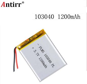 3.7V 1200 Mah 103040 Polymer Lithium Ion/Li-Ion Batterij Voor MP3 Mobiele Telefoon Speaker Power Bank Dvd Gps vr Dvr MP4