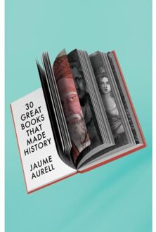 30 Great Books That Made History - Jaume (University of Navarra Aur