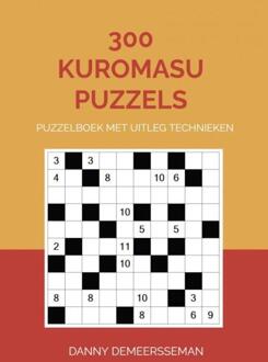 300 Kuromasu Puzzels -  Danny Demeersseman (ISBN: 9789403708553)