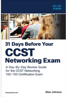 31 Days Before Your Cisco Certified Support Technician (Ccst) Networking 100-150 Exam - 31 - Johnson, Allan