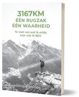 3167 kilometer. Eén rugzak. Eén waarheid. -  Guadalupe Muñoz Garcia (ISBN: 9789493425200)
