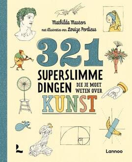 321 Superslimme Dingen Die Je Moet Weten Over Kunst -  Mathilda Masters (ISBN: 9789020955132)