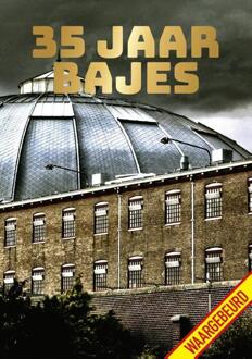 35 Jaar Bajes -   (ISBN: 9789090381961)