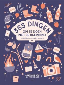 365 Dingen Om Te Doen Met Je Kleinkind - Annemarie Bon