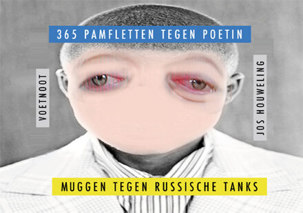 365 Pamfletten Tegen Poetin - Kleine Stemmetjes - Jos Houweling