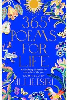 365 Poems For Life - Allie Esiri
