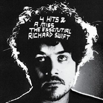 4 Hits & A Miss: The Essential Richard Swift - Richard Swift