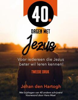 40 Dagen Met Jezus - Johan den Hartogh