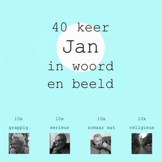 40 keer Jan in woord en beeld - (ISBN:9789403619880)
