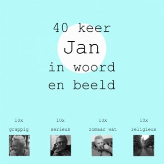 40 keer Jan in woord en beeld - (ISBN:9789403619880)